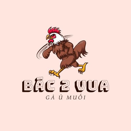 Bác 2 Vua - Gà Ủ Muối