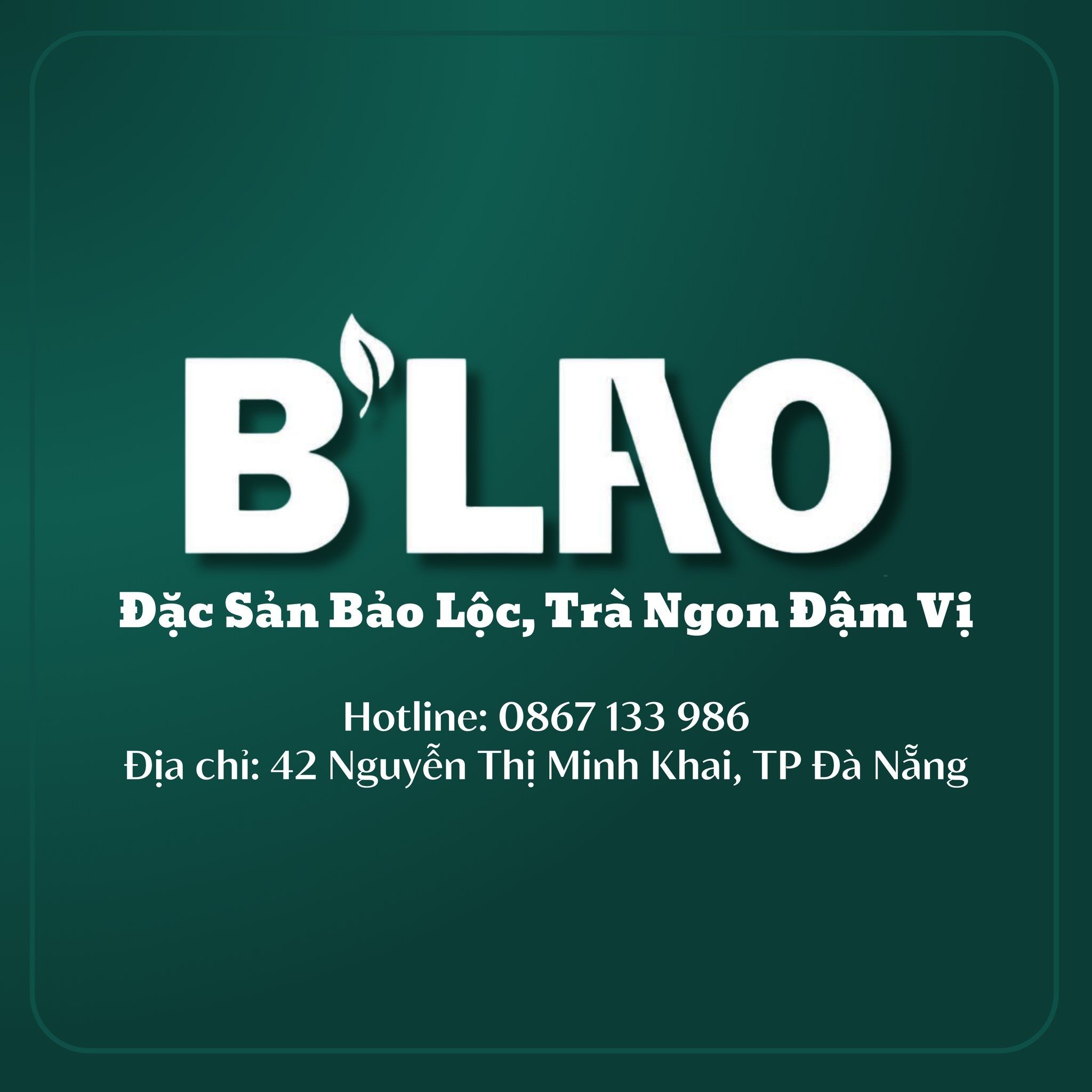 B'Lao Đà Nẵng - Trà Ngon Đậm Vị