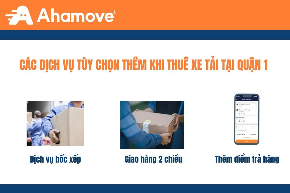 Dịch vụ tùy chọn thêm khi sử dụng dịch vụ thuê xe tải quận 1