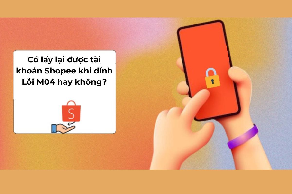 Lỗi M04 shopee 4
